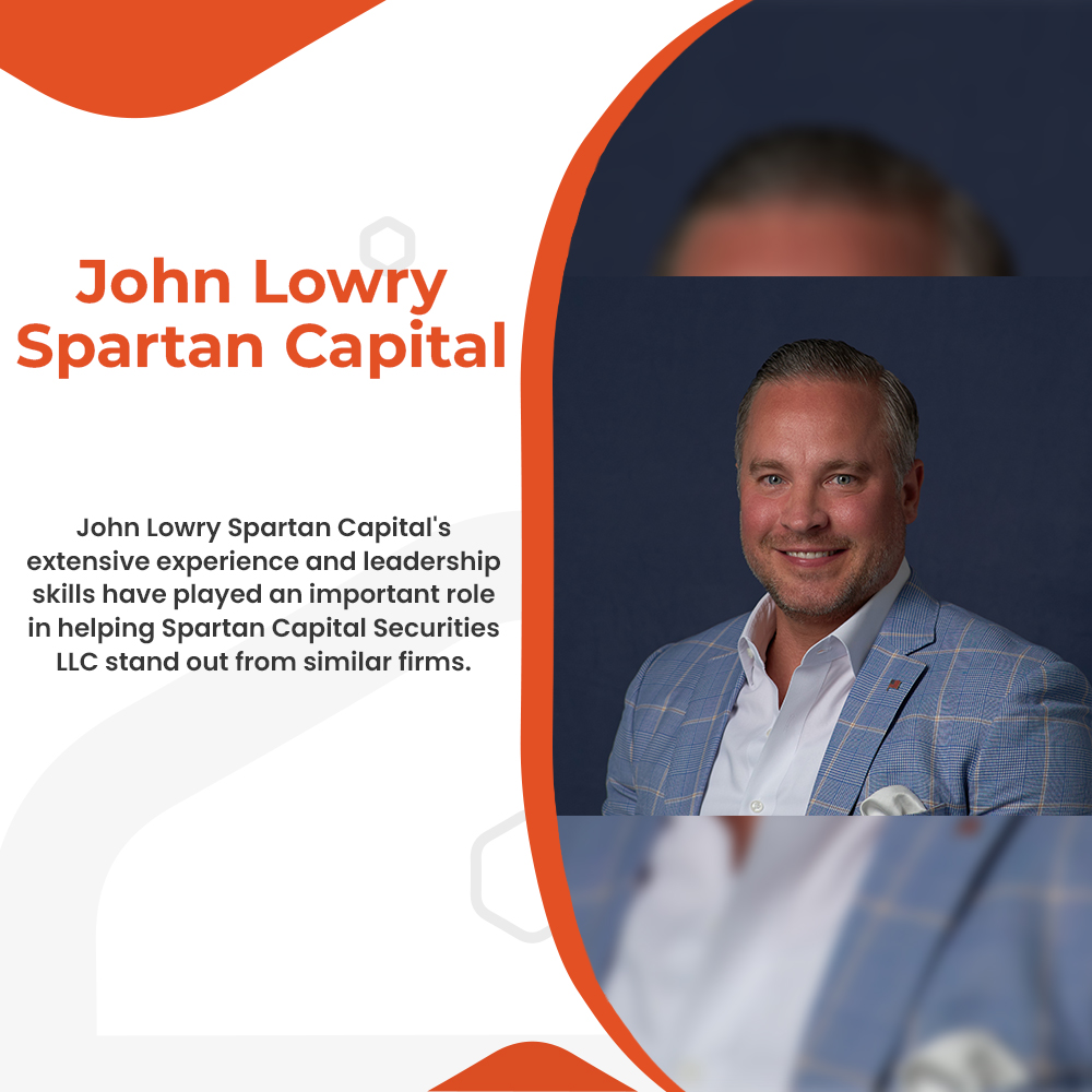 John Lowry Spartan Capital